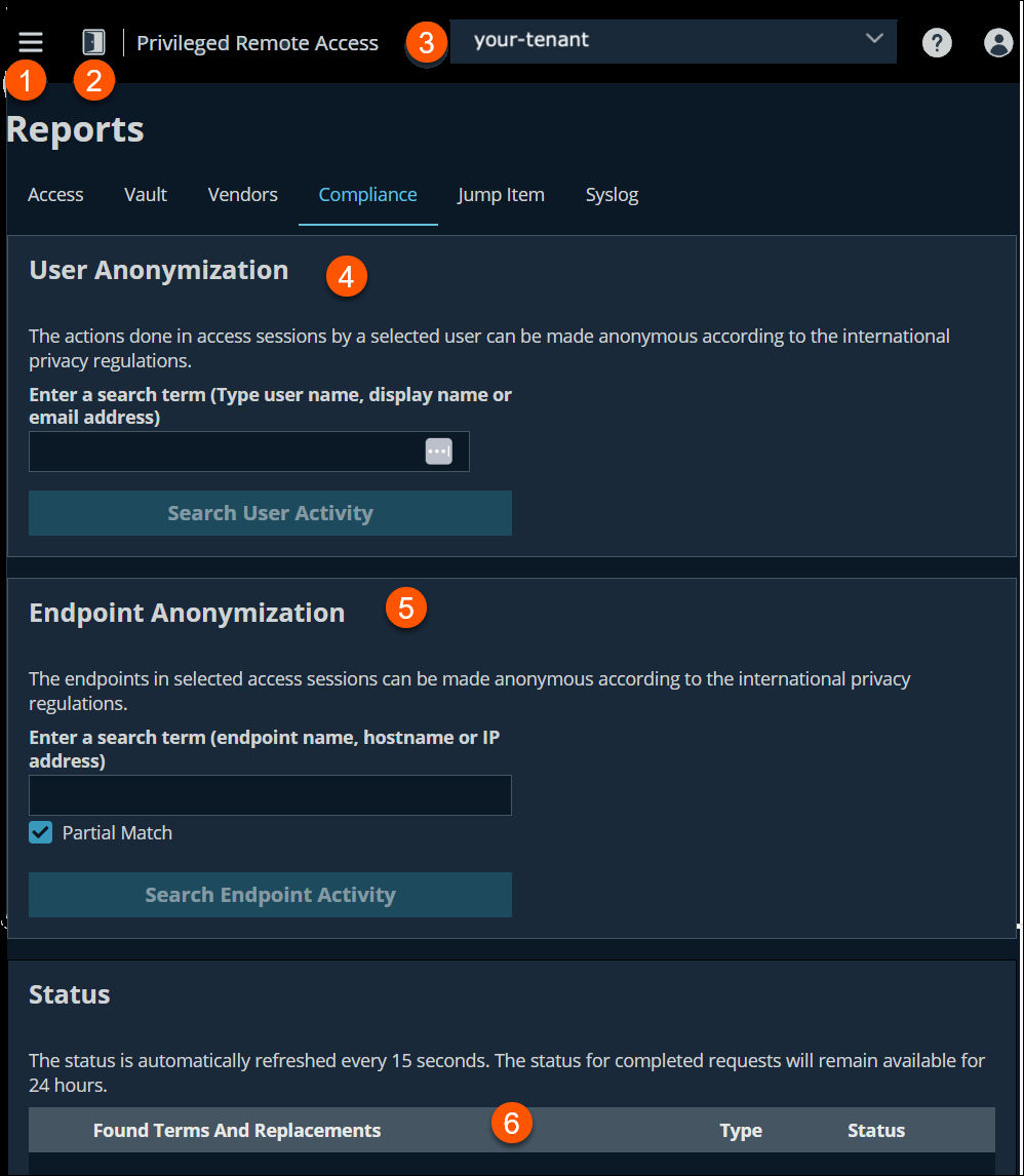 An image of the "Compliance" tab in a Privileged Remote Access interface. It includes three main sections: User Anonymization, Endpoint Anonymization, and Status. Users can search for activity by entering a username, display name, or email address, or search endpoints by name, hostname, or IP address. A checkbox allows partial match for endpoint searches. The Status section notes that updates refresh every 15 seconds and completed requests are retained for 24 hours.