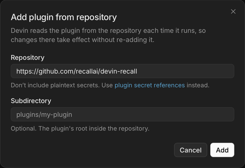 Add the Recall plugin from https://github.com/recallai/devin-recall