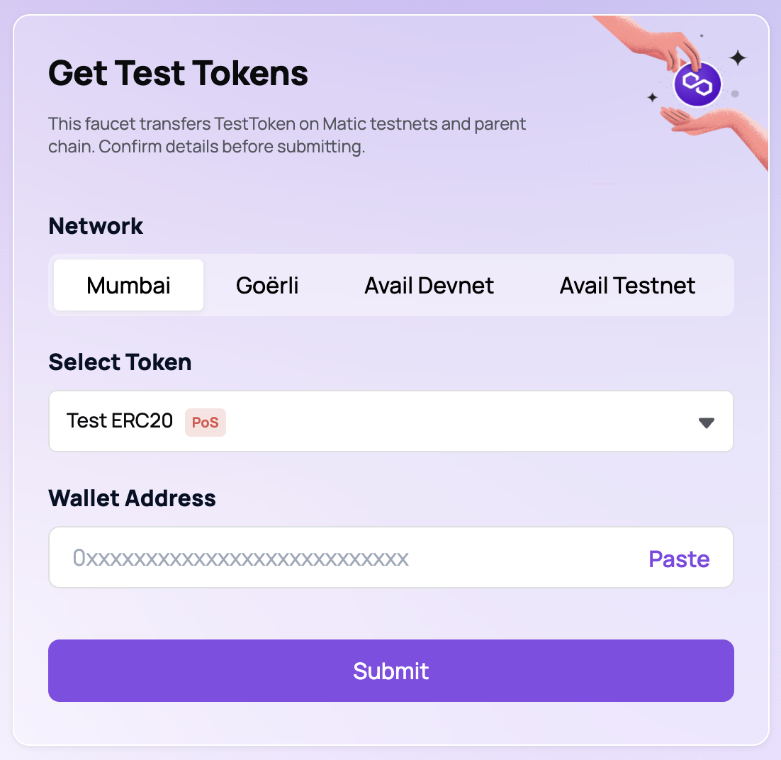 Get some testnet tokens from the Polygon faucet.