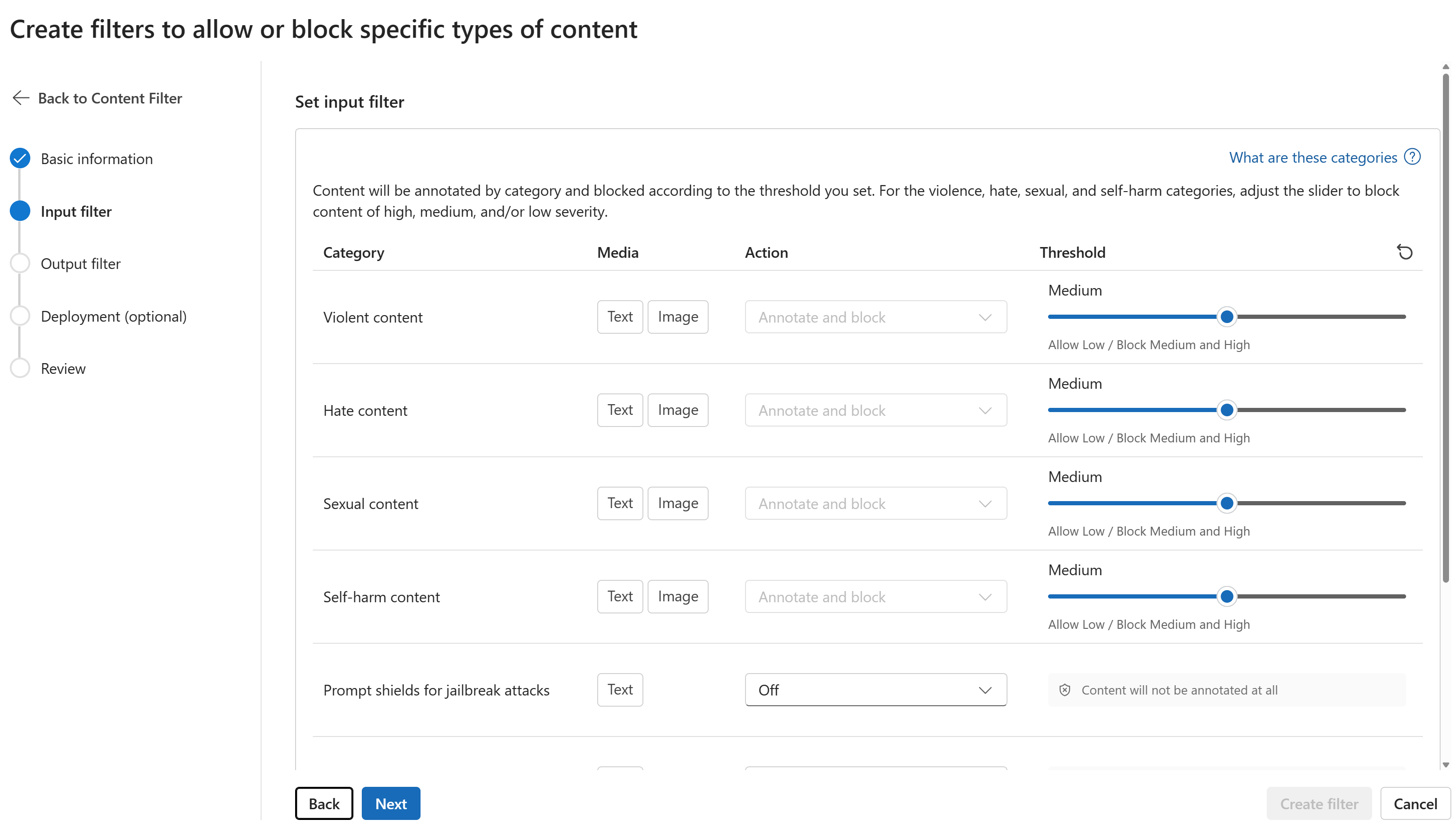 Within Azure AI Studio configuration, you can define thresholds for the different types of content to protect your model and tailor its behaviour to your needs.