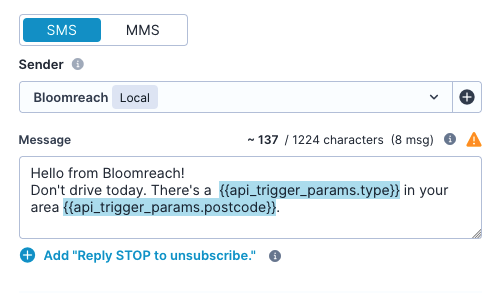 SMS message node using API trigger parameters for weather alert type and postcode personalization.