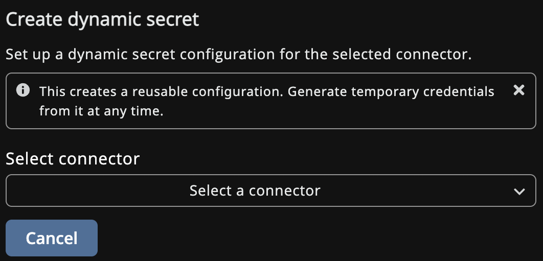 Create Dynamic Secret pane with a Select Integration list to choose the integration for the dynamic secret.