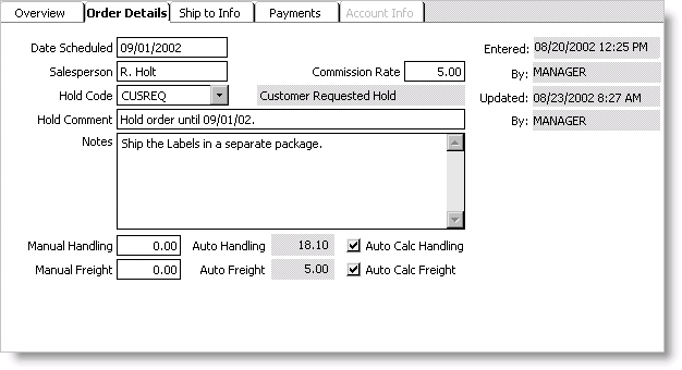 From Orders, select Enter and edit orders, enter or open an order, and select the Order Details tab