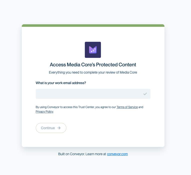 Conveyor Trust Center access page for Media Core. A centered modal prompts the user to enter their work email address to access protected content. Below the email field are Terms of Service and Privacy Policy links, and a “Continue” button.