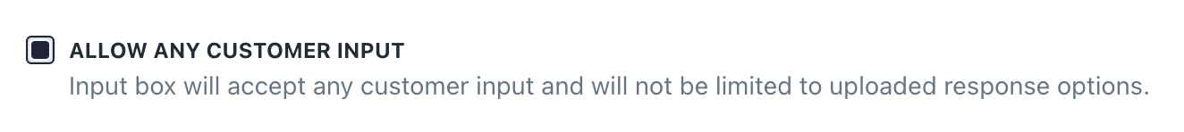 Allow any customer input setting