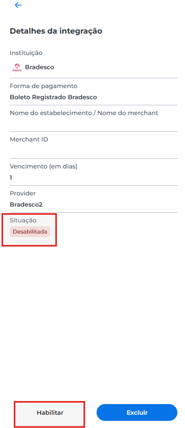 Tela de detalhes da integração Bradesco com status desabilitado e botão Habilitar.”