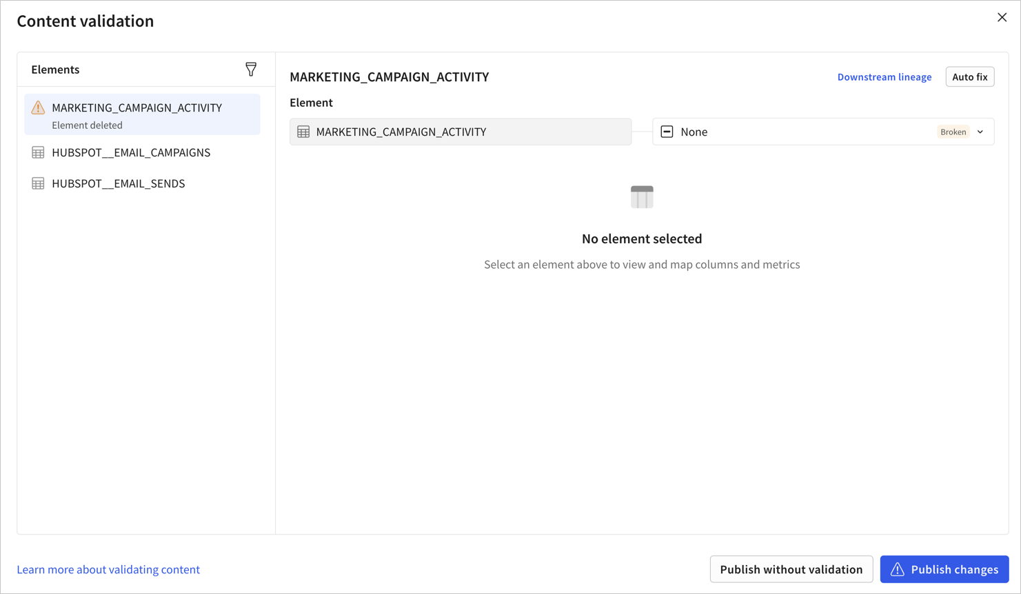 Content validation modal with a Marketing Campaign Activity element shown with a warning and listed element deleted. The element is selected and is mapped to None, indicating that it is broken and no element is selected to replace the deleted element.