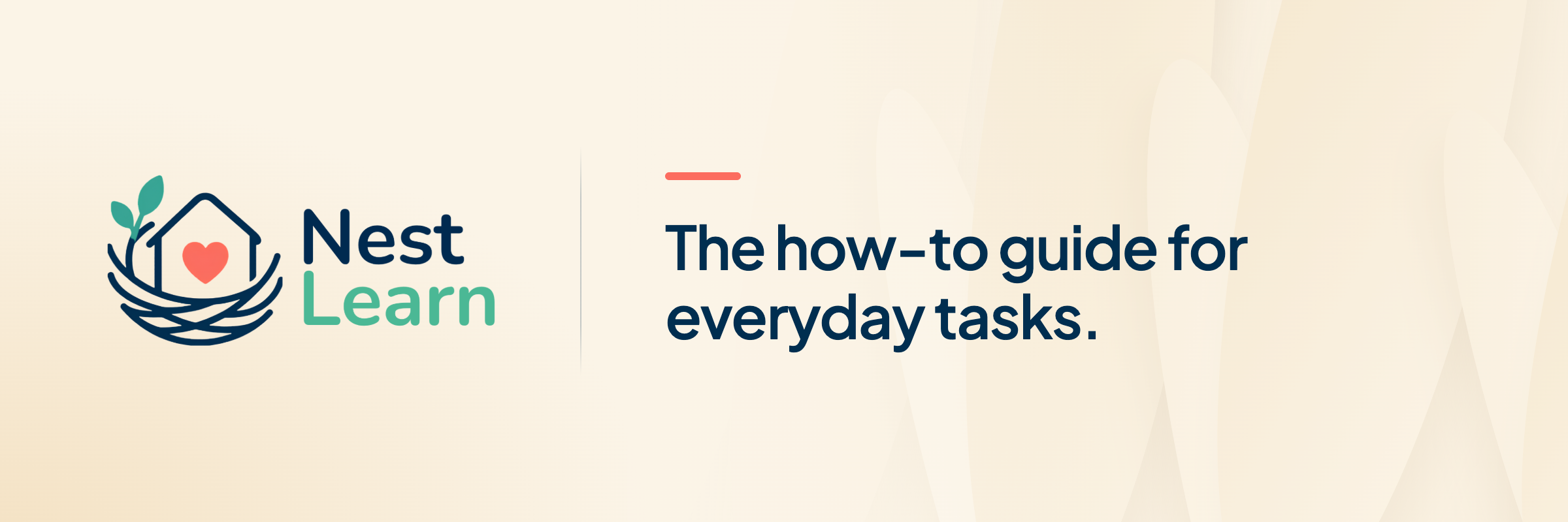 Nest Learn: the how-to guide for everyday tasks