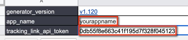 Screen-Shot-2020-07-30-09-45-39.png 복사한 앱 이름(Unique ID)과 트래킹 링크 API 토큰을 시트에 붙여넣습니다.