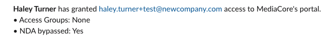 A Slack confirmation that Haley Turner granted access, listing Access Groups: None and NDA bypassed: Yes.