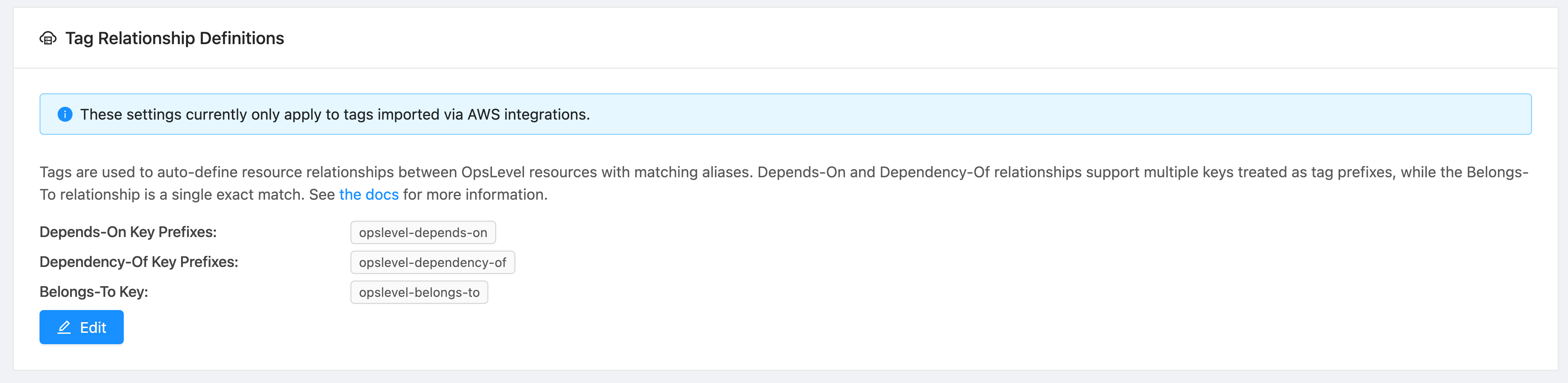 Card located on account settings showing the relationship tag keys/prefixes used by your AWS integration
