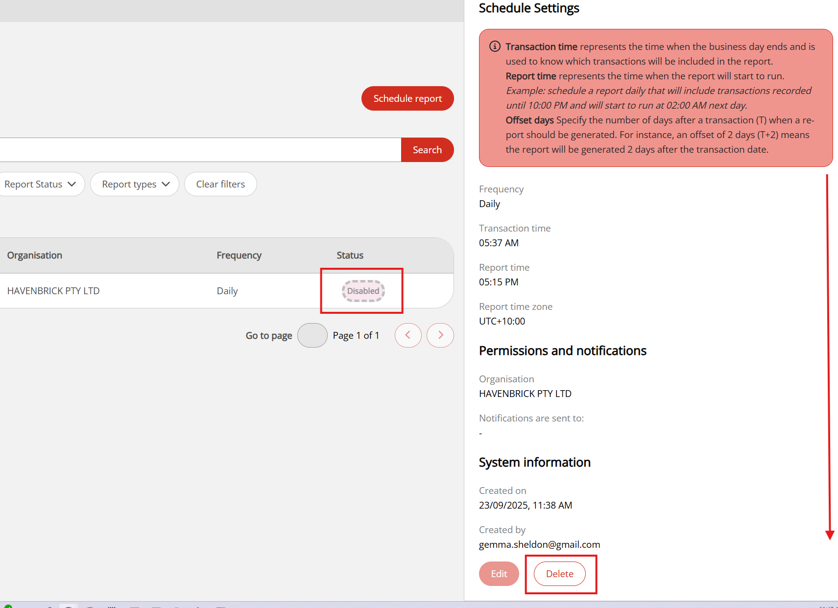 A disabled report in th scheduled reports list with the details panel showing the Delete button at the bottom of the report details. 