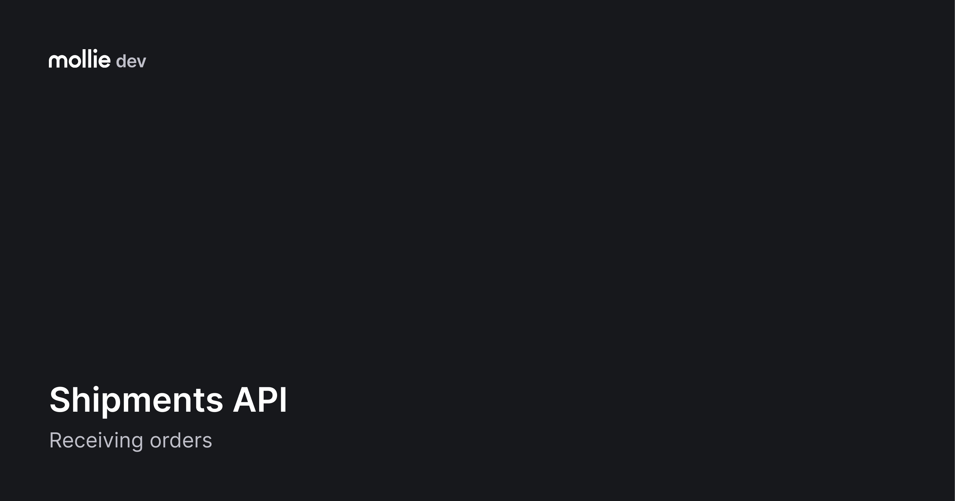 Shipments API | Mollie Documentation