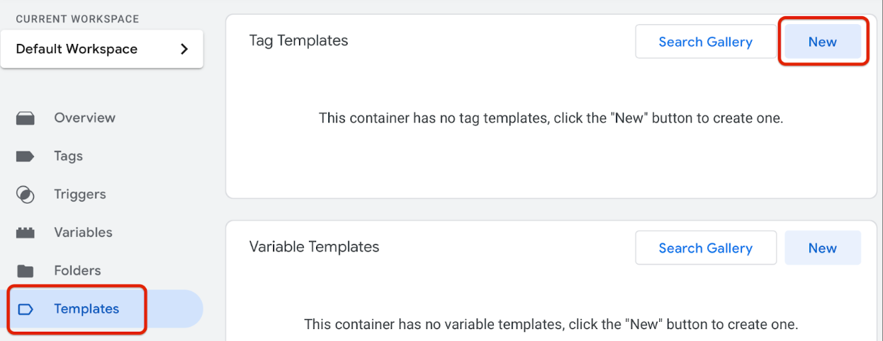 In the Templates tab, a Tag Templates section contains a button called New.