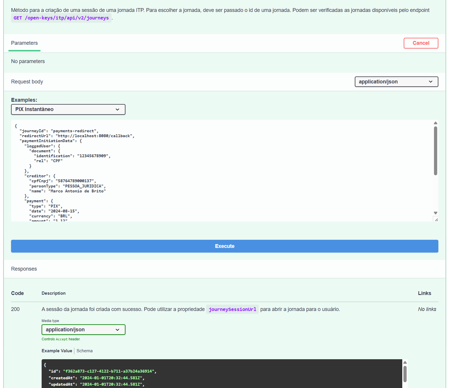 Mais abaixo na API em teste, clique em **Execute** (botão azul)