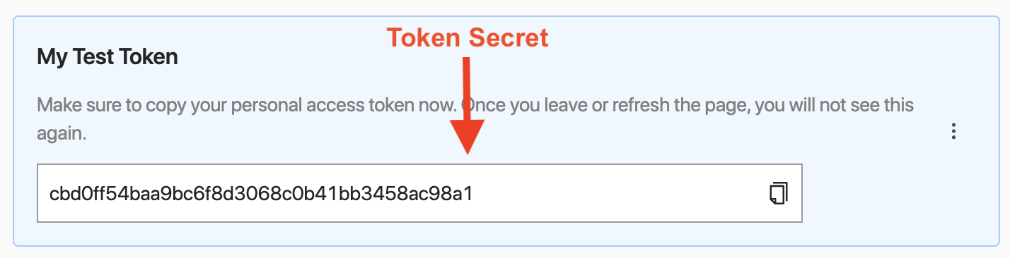 Token secret — copy yours immediately upon generating!
