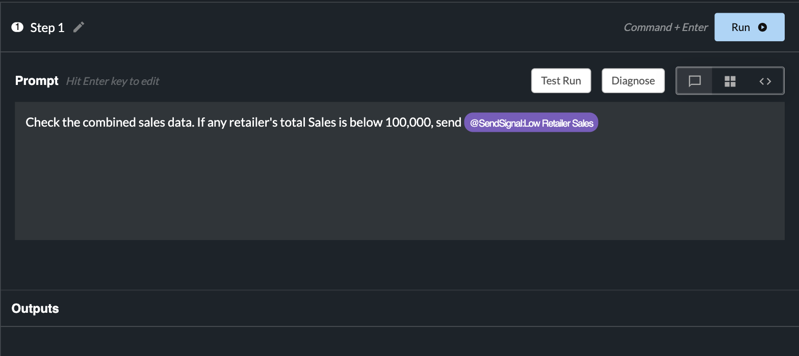 A step prompt reading "Check the combined sales data. If any retailer's total Sales is below 100,000, send @SendSignal:Low Retailer Sales"