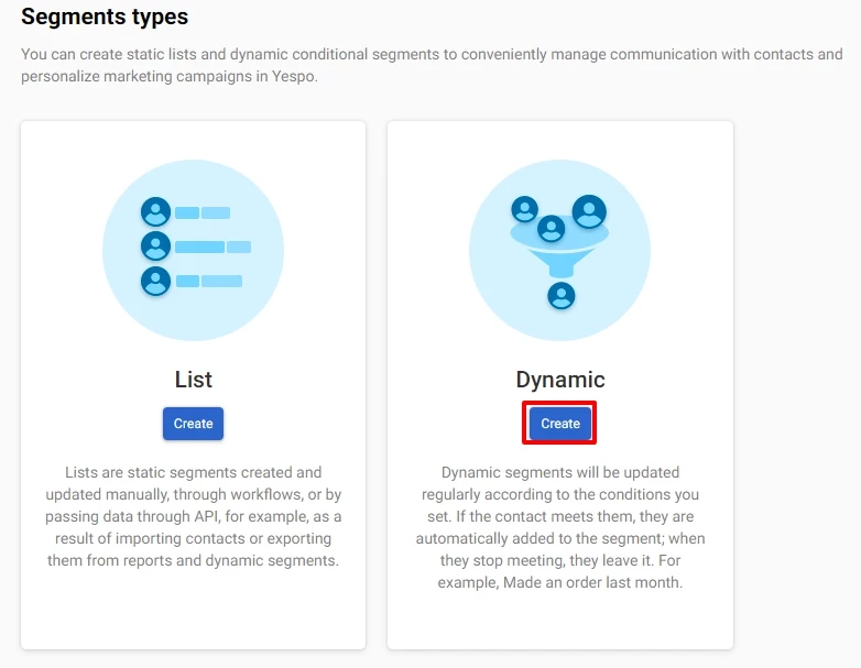 Create a dynamic segment for the campaign