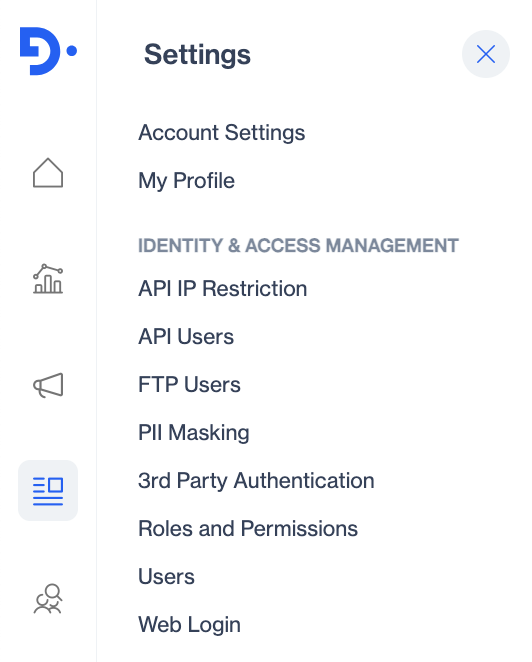 Dengage Settings menu showing the Identity & Access Management items: API IP Restriction, API Users, FTP Users, PII Masking, 3rd Party Authentication, Roles and Permissions, Users and Web Login.