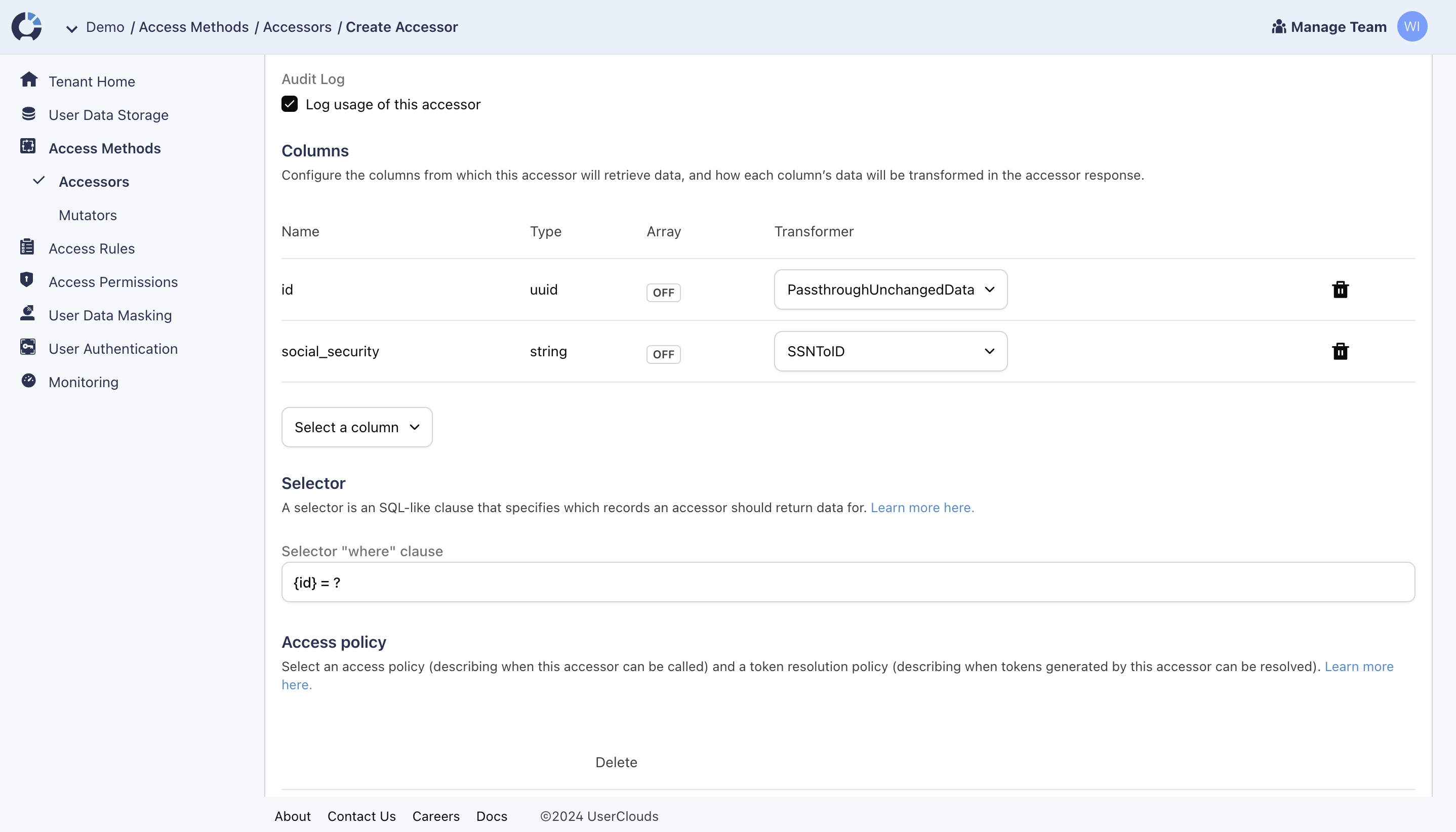 Together the Columns, Transformers and User Record Selector define what data the accessor returns.