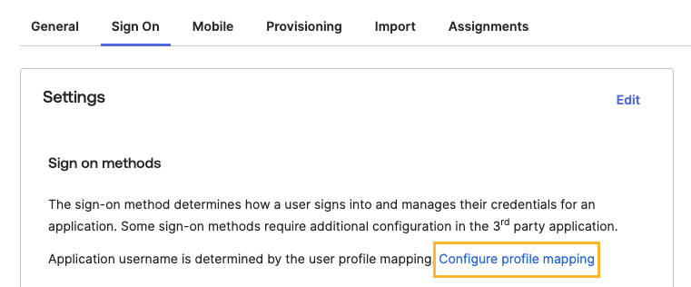 Selecting the Configure Profile Mapping Link on the Sign On Tab of an SSO Application in Okta