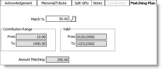 From Fundraising, select Enter and edit gifts, enter a gift for a donor whose company has a matching plan, and select the Matching Plan tab