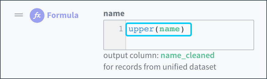 An expression in a formula: upper(name).