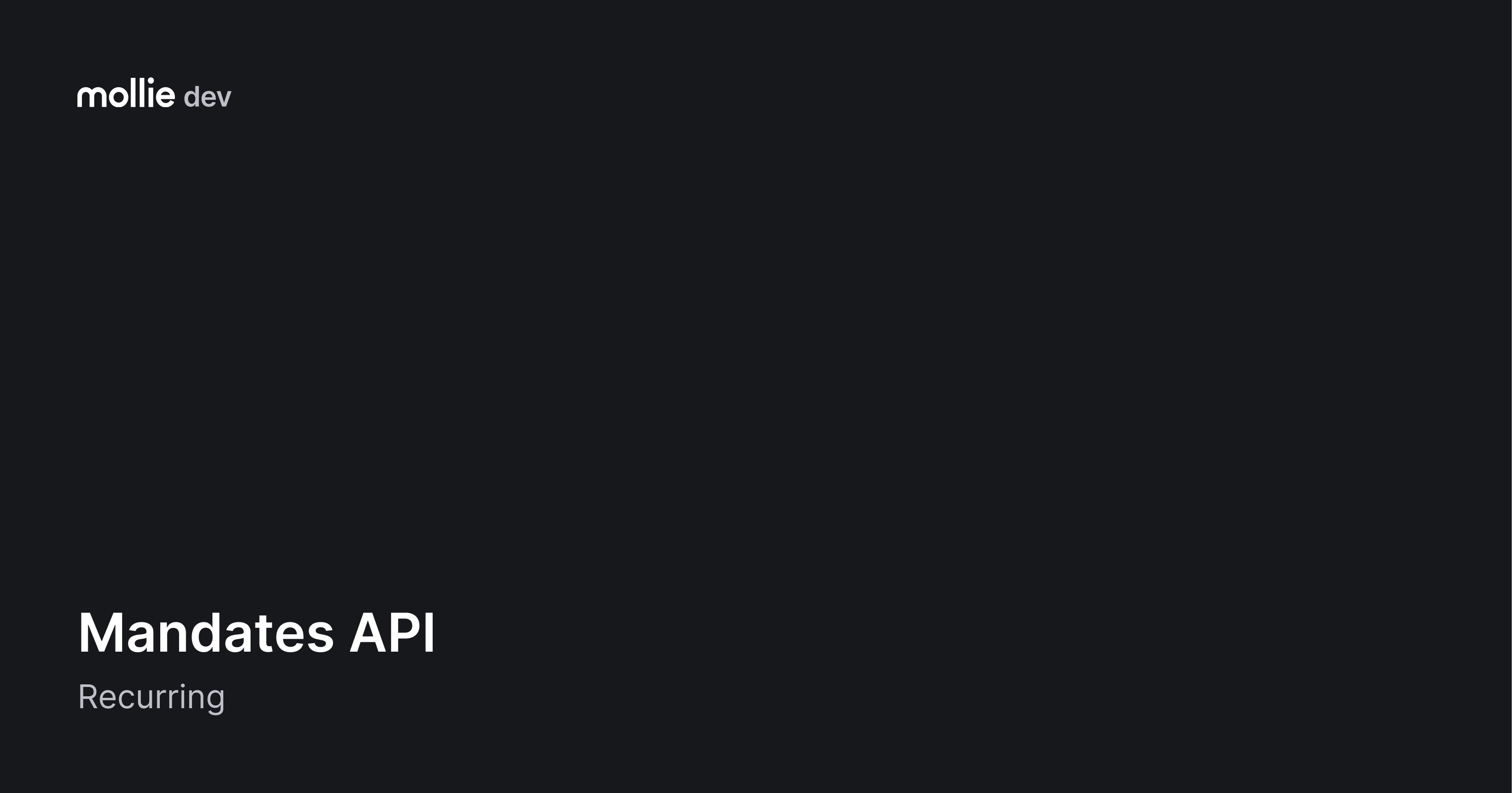 Mandates API | Mollie Documentation