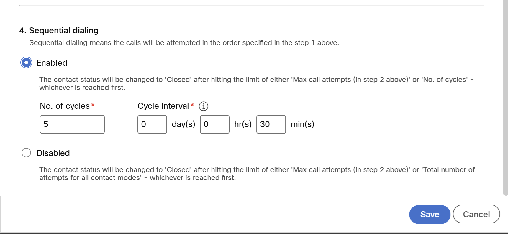 Options when Sequential dialing is enabled