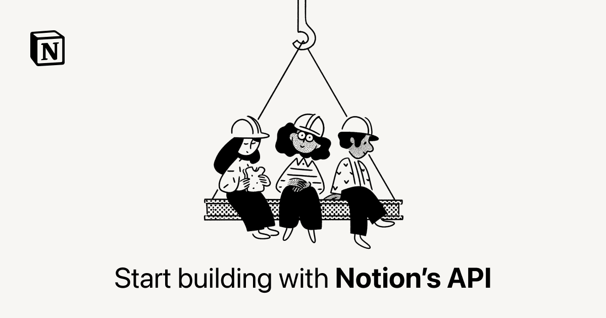 Start building with the Notion API