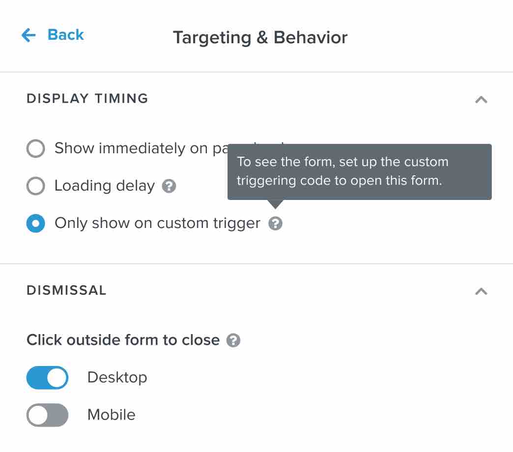 Targeting and Behavior tab in Klaviyo forms builder with Display Timing option Only show on custom trigger selected