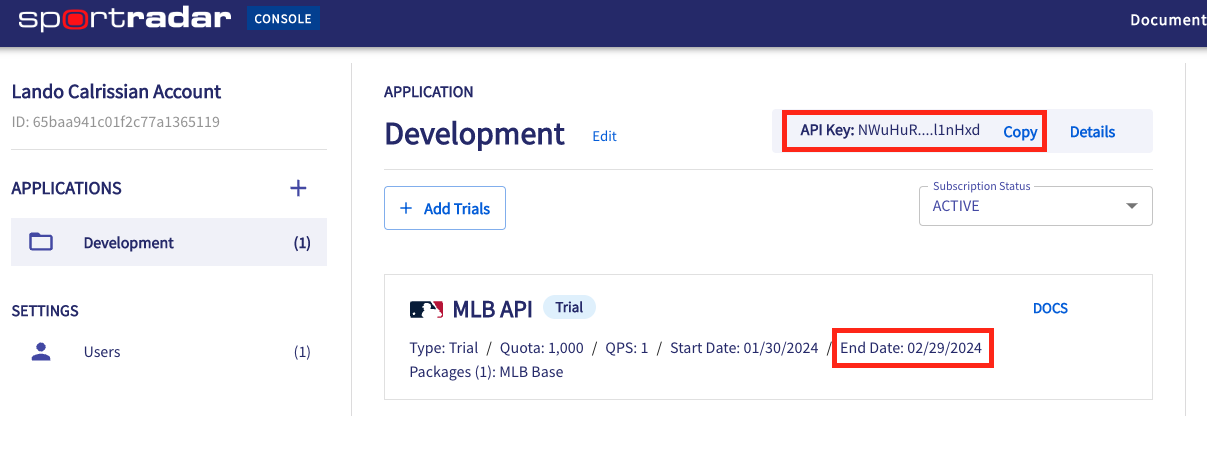Your trial now appears within your account! 

View your rate limits, start/end dates, and copy your unique API key to your clipboard.