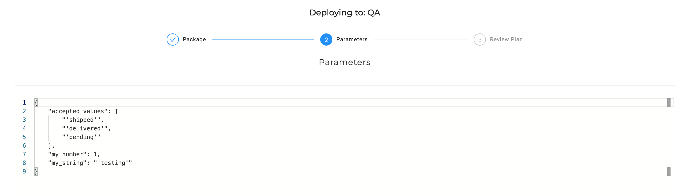 Parameters for deployment