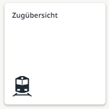 Hier kann die neue App "Zugübersicht" geöffnet werden