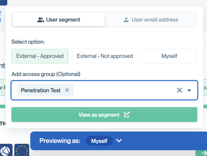 Trust Center preview mode segment selector. The “User segment” tab is active, showing three segment options: External - Approved (selected), External - Not approved, and Employee - Internal. Below, the “Pen Test Access Group” is added as an optional access group. A green “View as segment” button is visible at the bottom, and the blue preview bar at the bottom reads “Previewing as: External - Approved.”