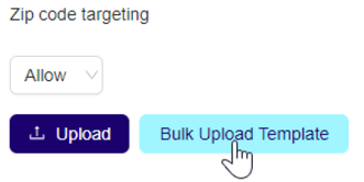 **Zip code targeting: Bulk Upload Template**