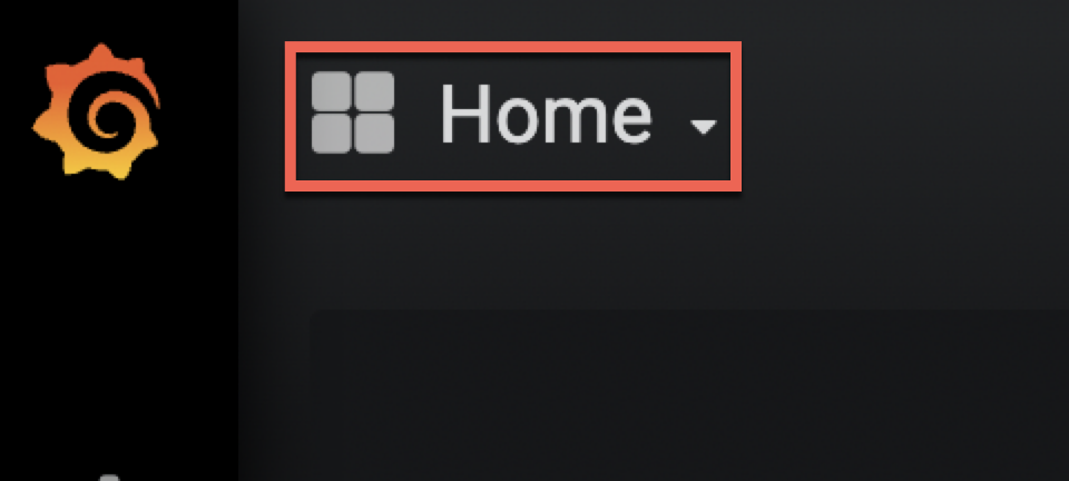 Home button in Grafana (Click on the image to expand)