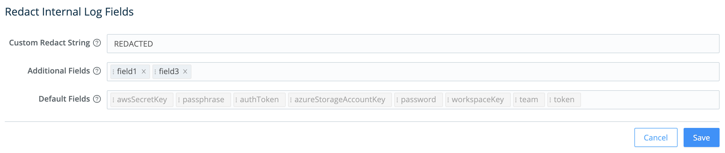 log-redaction-screen.png Redact Internal Log Fields page