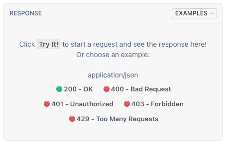 Example responses for each API can be found on every API reference page