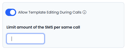 Enabling template message edit and limiting the SMS amount per same call