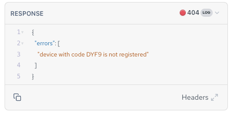 Pinging a device with a deviceCode that is not registered for your account.