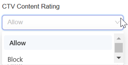 **Select Allow or Block option for CTV Content Rating**