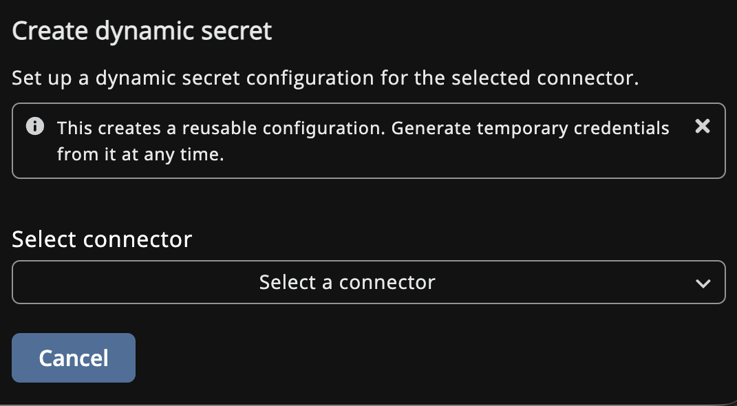 Create Dynamic Secret pane with a Select Integration list to choose the integration for the dynamic secret.