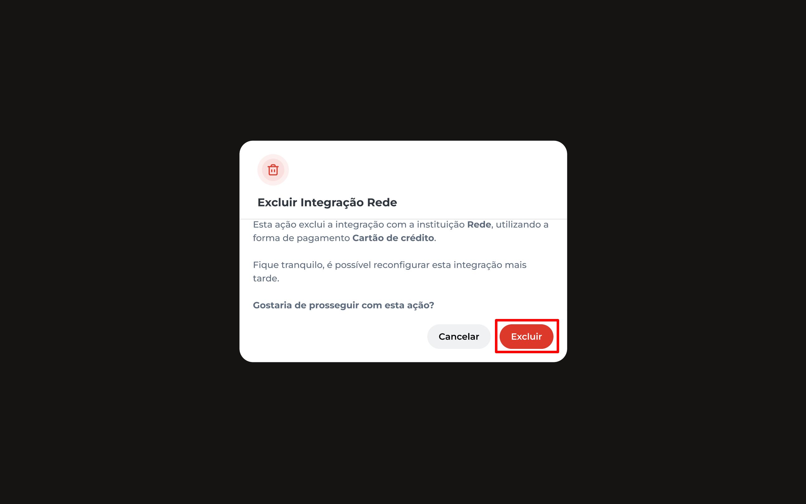 Janela exibindo o resumo da integração selecionada, com opções para cancelar ou confirmar a exclusão. O botão "Excluir" está visível para prosseguir com a ação.