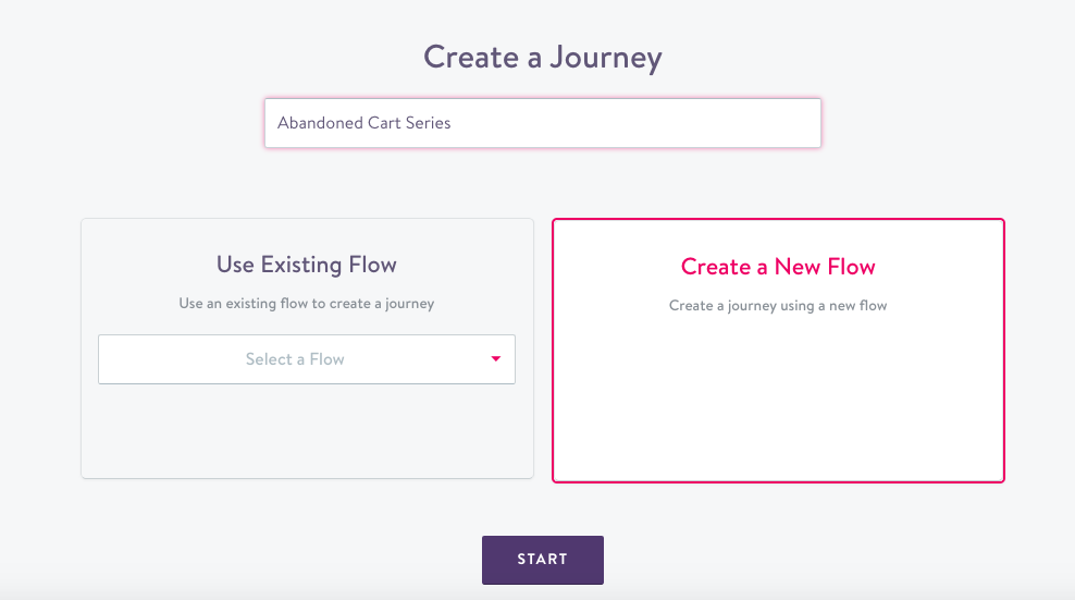 Select an existing triggered flow or create a new flow when starting a journey.