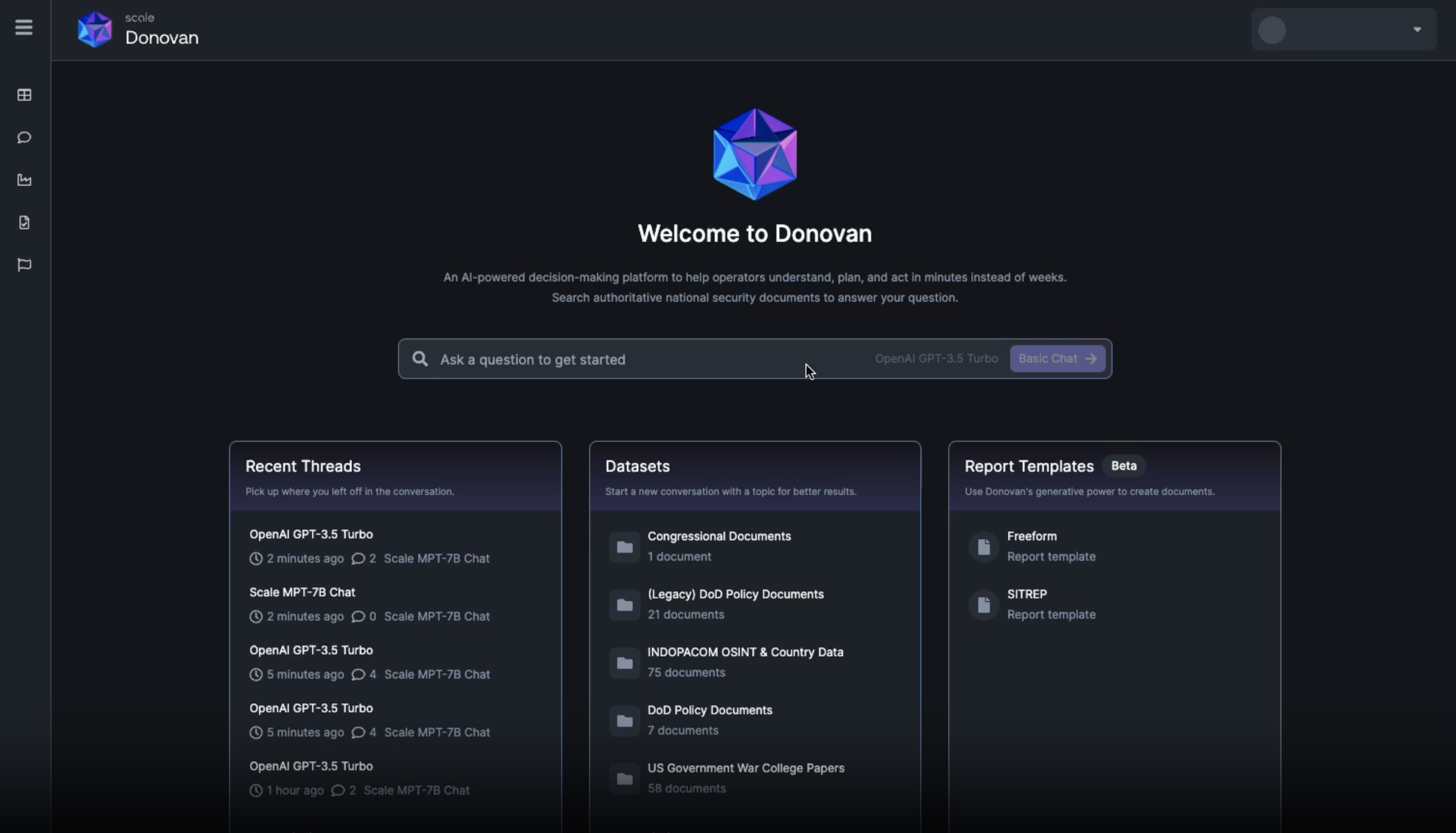 Chat, research, or generate reports instantly with Donovan, your AI powered decision platform.