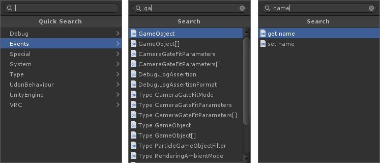 If we want to get the *name* of a **GameObject**, we type "ga", which highlights GameObject, then press enter to narrow our focus to GameObject. Then we type "name" which focuses further to get name / set name. Press enter one last time to create the "get name" node.