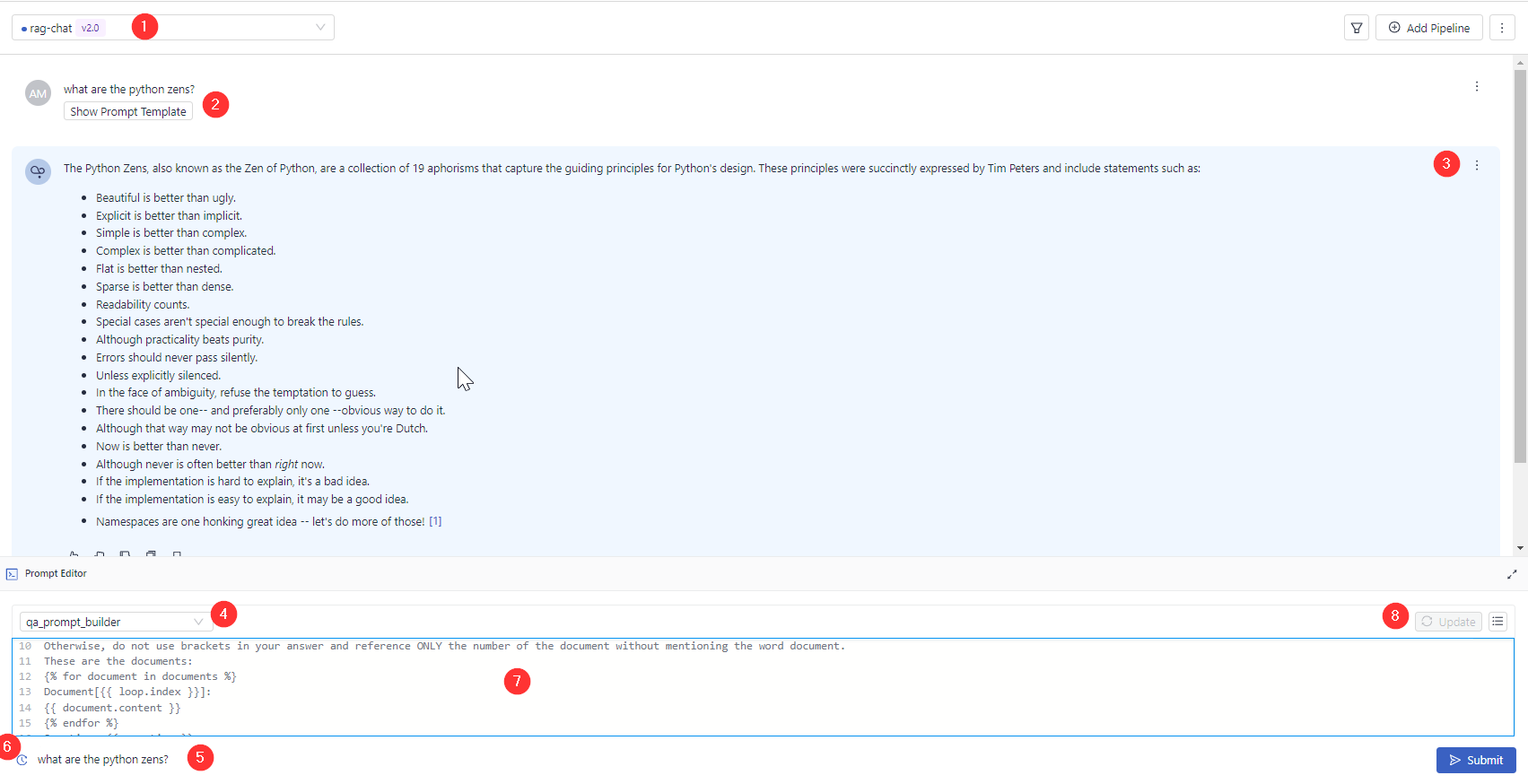 Prompt Explorer window. At the top, there's a pipeline selection field. Then, the middle of the page shows search history for queries "How to cure swollen gum after removing a wisdom tooth" and "My head aches, what do I do?". At the bottom, there's the Prompt Editor section showing the current prompt that can be edited. At the very bottom of the page, there's a text field where you can type your query, and a Submit button next to it.