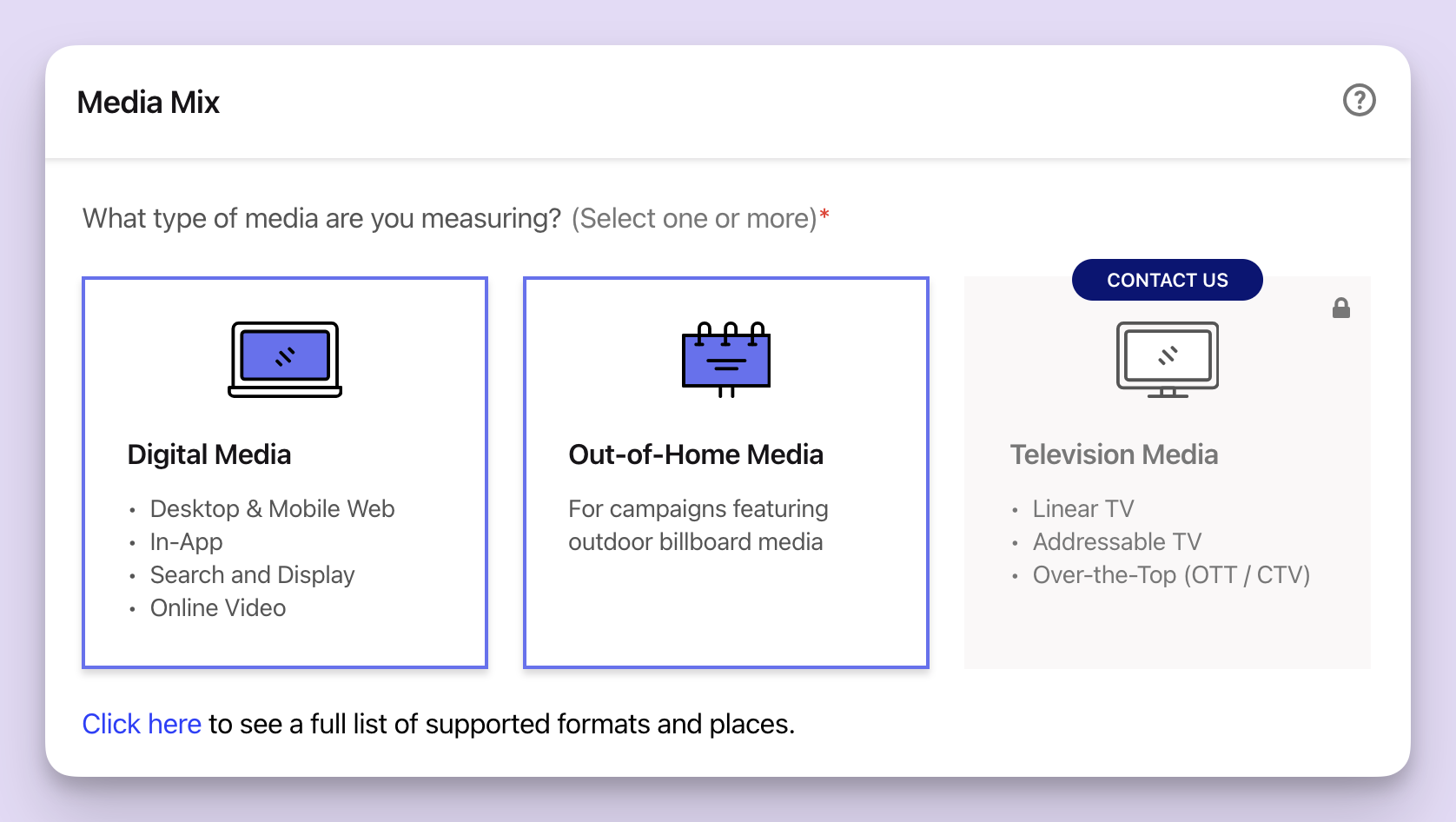 Users can select digital media, out-of-home media, or both.