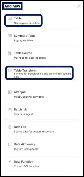 \*\*Figure 5 - Adding New Tables and Transforms

